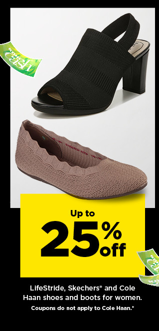 up to 25% off lifestride skechers and cole haan shoes and boots for women. shop now.