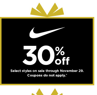 30% off nike. coupons do not apply. shop now.