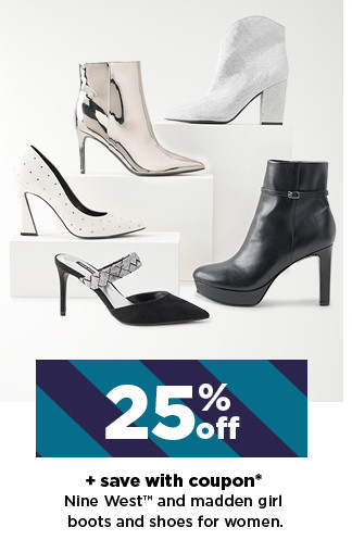 25% off plus save with coupon nine west and madden girl boots and shoes for women. shop now.