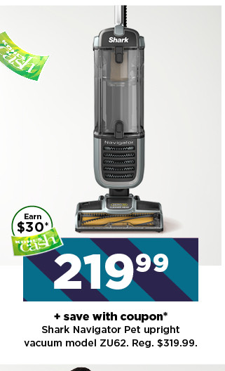 159.99 plus save with coupon shark navigator pet upright vacuum model ZU62. shop now.