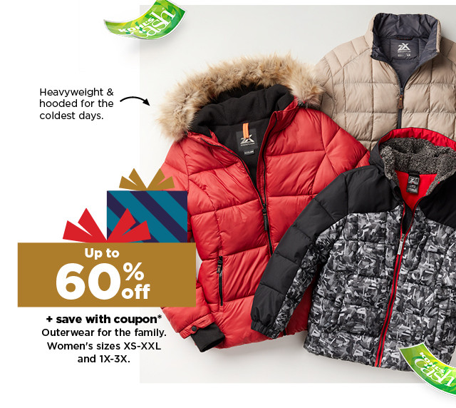 up to 60% off plus save with coupon outerwear for the family. shop now.