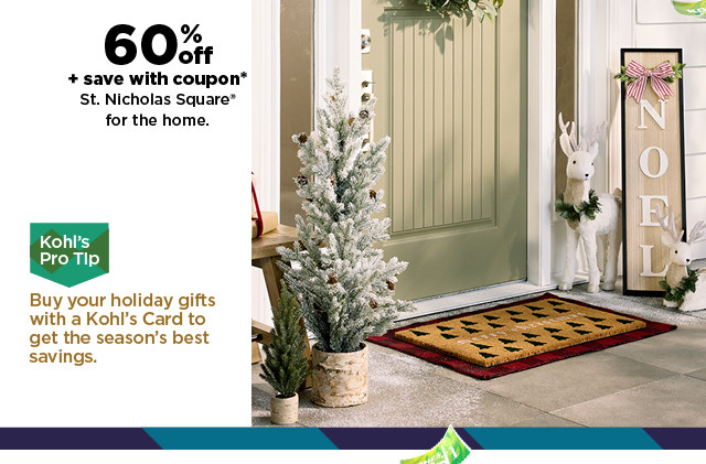 60% off plus save with coupon st. nicholas square for the home. shop now.