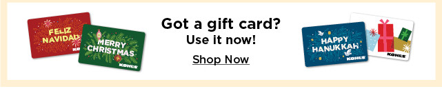 got a gift card? use it now! shop now.