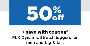 20% off plus save with coupon flx dynamic stretch joggers for men and big & tall.