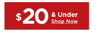 $20 & under clearance. shop now.