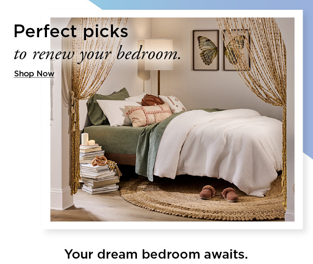 perfect picks to renew your bedroom. shop now.