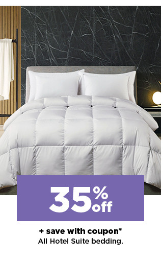 35% off plus save with coupon on all hotel suite bedding. shop now.