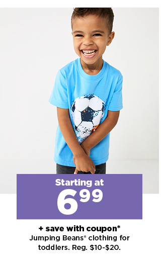 starting at 6.99 plus save with coupon jumping beans clothing for toddlers. shop now.