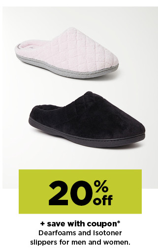 20% off plus save with coupon on dearfoams and isotoner slippers for men and women.