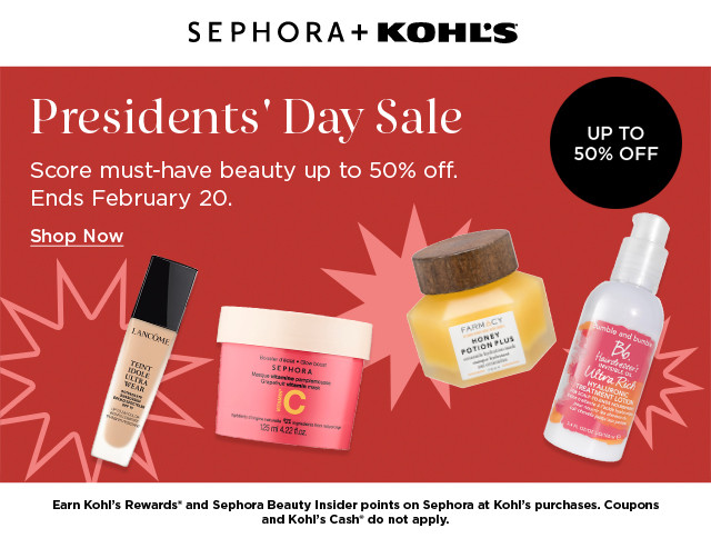 president's day sale. score must-have beauty up to 50% off. shop now.