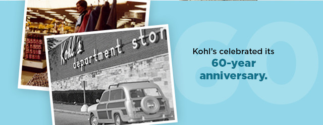 kohl's celebrated its 60-year anniversary