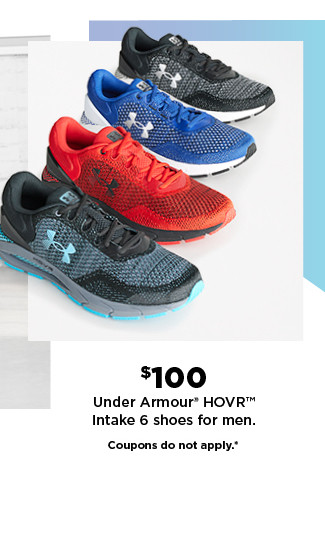 $100 under armour HOVR intake 6 shoes for men. coupons do not apply.