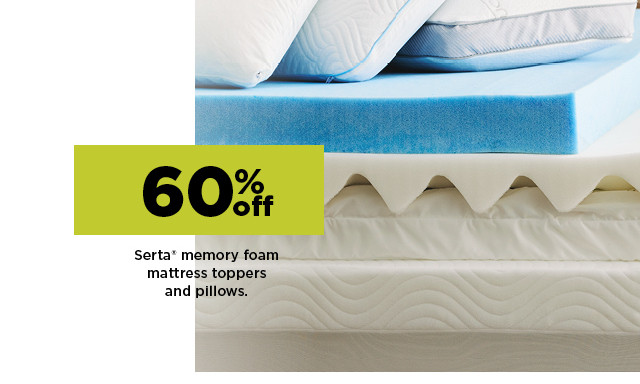 60% off serta memory foam mattress toppers and pillows. shop now.