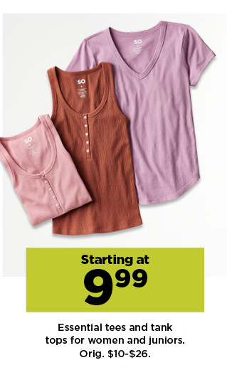 starting at 9.99 essential tees and tank tops for women and juniors. shop now.