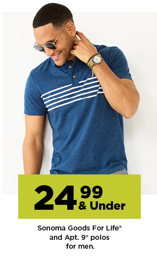 24.99 and under sonoma goods for life apt. 9 polos for men. shop now.