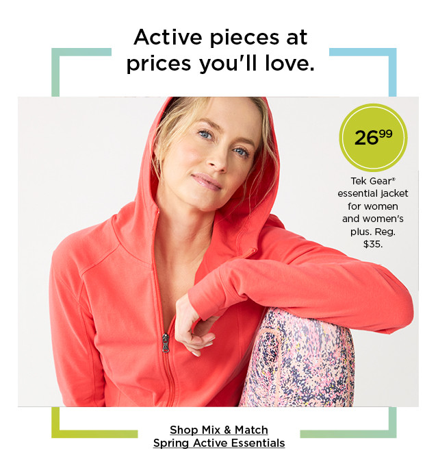 active pieces at prices you'll love. shop mix and match spring active essentials.