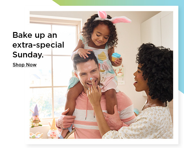 bake up an extra-special sunday. shop now.