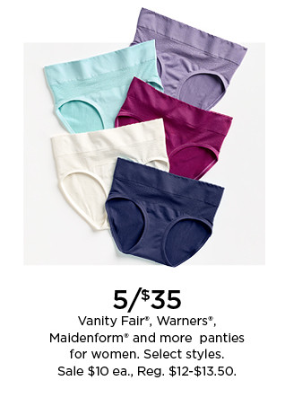 5/$35 vanity fair, warners, maidenform and more panties. shop now.