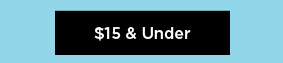 shop 15 and under. $15 Under 