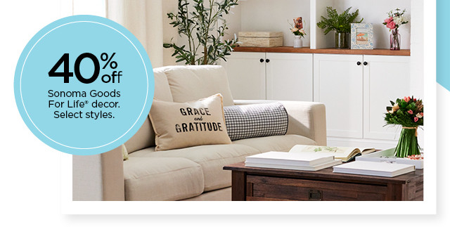 40% off sonoma goods for life decor. select styles. shop now.