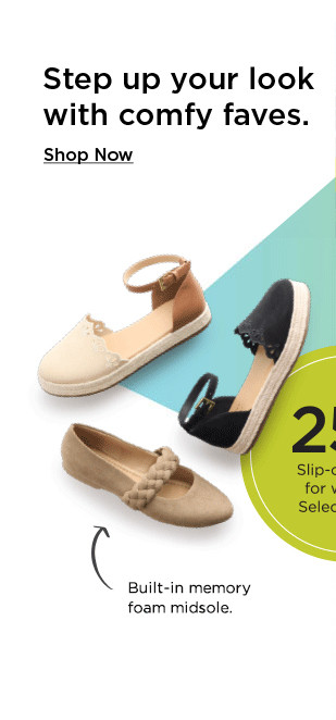 25% off slip on shoes for women. select styles.