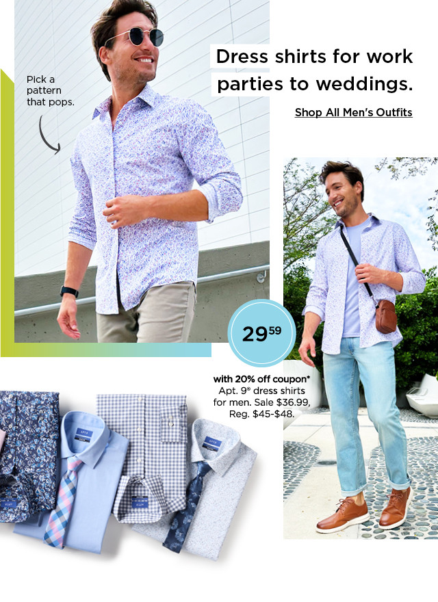 dress shirts for work parties to weddings. 29.59 with 20% off coupon on apt 9 shirts for men. shop all men's outfits.