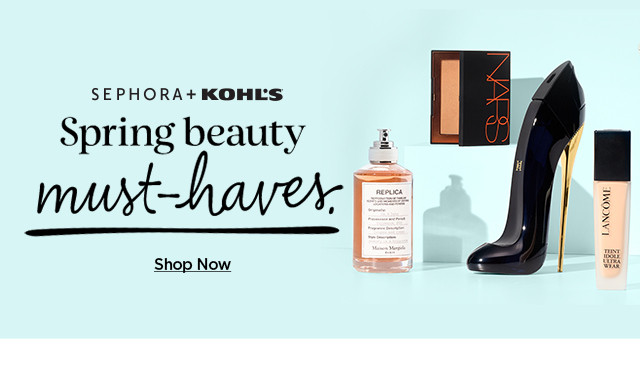 sephora + kohl's spring beauty must-haves. shop now.