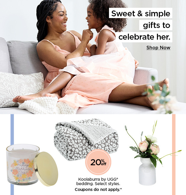 sweet and simple gifts to celebrate her. shop now.