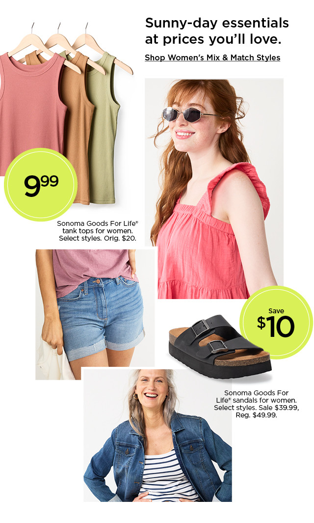 sunny-day essentials at prices you'll love. shop women's mix & match styles.