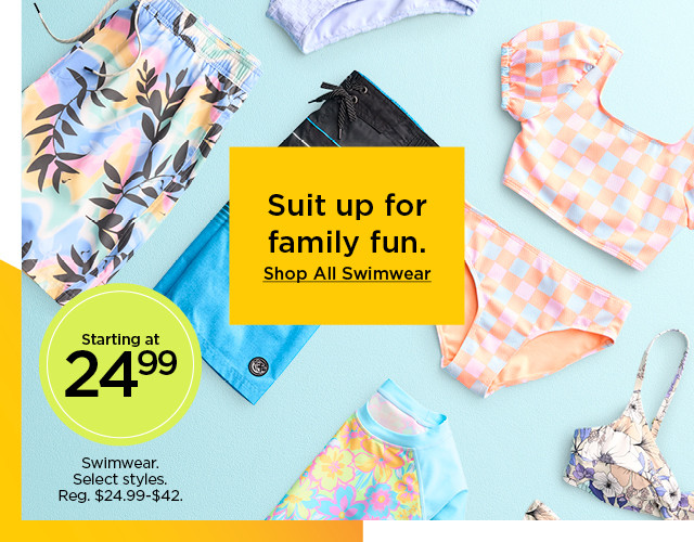 starting at $24.99 swimwear. select styles. shop all swimwear.