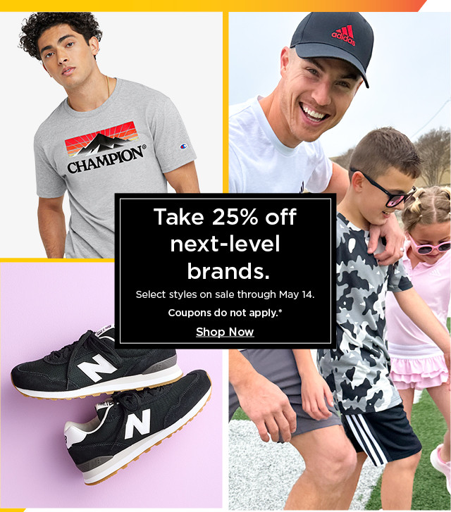 take 25% off next-level brands. select styles. coupons do not apply. shop now.