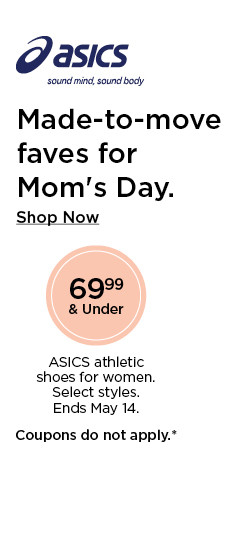 69.99 and under asics athletics shoes for women. select styles. coupons do not apply. shop now.