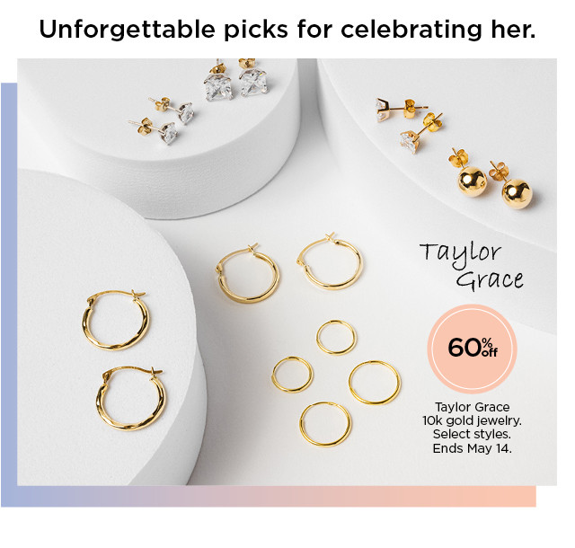 60% off taylor grace 10k gold jewelry. select styles. shop now.