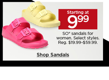 starting at 9.99 so sandals for womens. select styles. shop sandals.