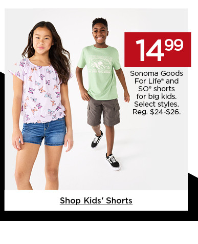 14.99 sonoma goods for life and so shorts for big kids. select styles. shop kids' shorts.