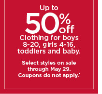 up to 50% off clothing for kids, toddlers and baby. shop now.