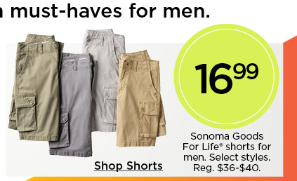 16.99 sonoma goods for life shorts for men. select styles. shop shorts.