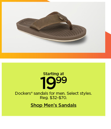 starting at 19.99 dockers sandals for men. select styles. shop men's sandals.