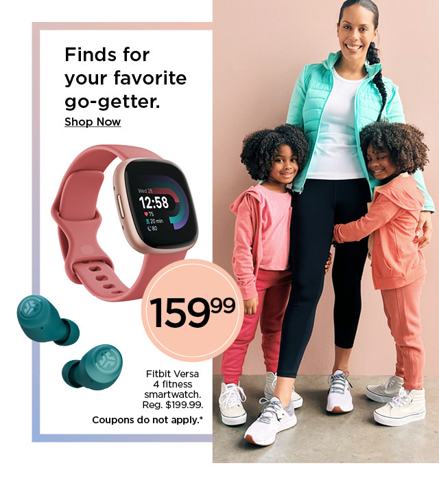 159.99 Fitbit Versa 4 Fitness Smartwatch. Coupons do not apply.