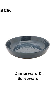 Shop dinnerware and serveware