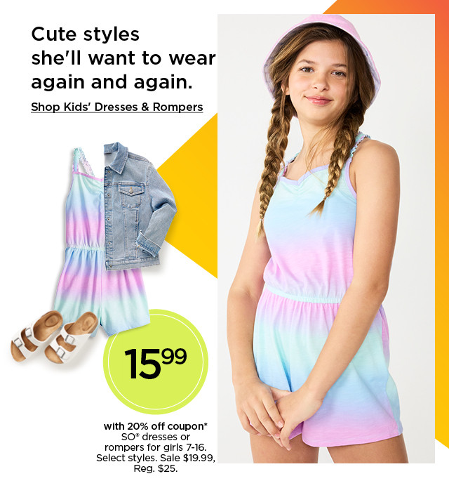 15.99 with 20% off coupon on so dresses or rompers for girls. select styles. shop kids' dresses and rompers.