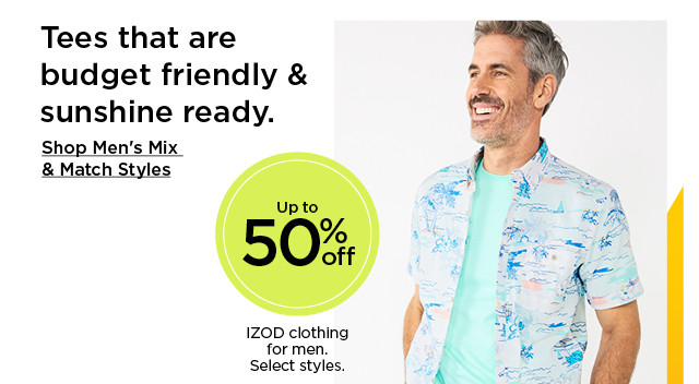 tees that are budget friendly and sunshine ready. up to 50% off izod clothing for men. select styles. shop men's mix and match styles.