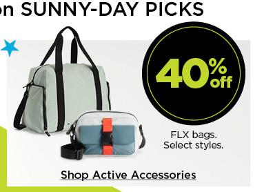 40% off FLX bags. select styles. shop active accessories.