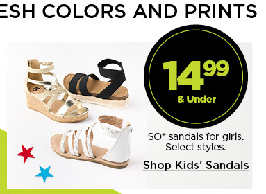 14.99 and under so sandals for girls. select styles. shop kids' sandals.