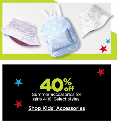 40% off summer accessories for girls. select styles. shop kids' accessories.