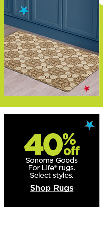 40% off Sonoma Goods For Life rugs. Select styles. Shop Rugs.