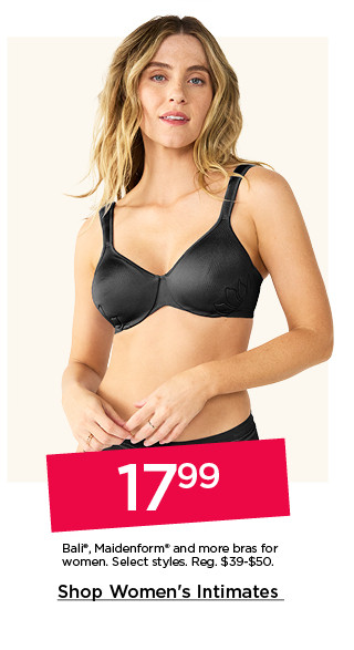 17.99 bali, maidenform and more bras for women. select styles. shop women's intimates.