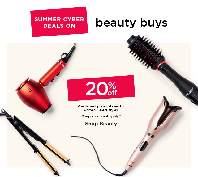 20% off beauty and grooming for women. select styles. coupons do not apply. shop beauty.