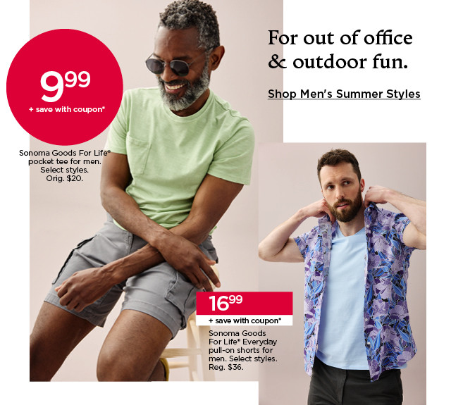for out of office and outdoor fun. shop men's summer styles.