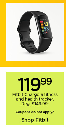 119.99 Fitbit Charge 5 fitness and health tracker. Shop Fitbit.